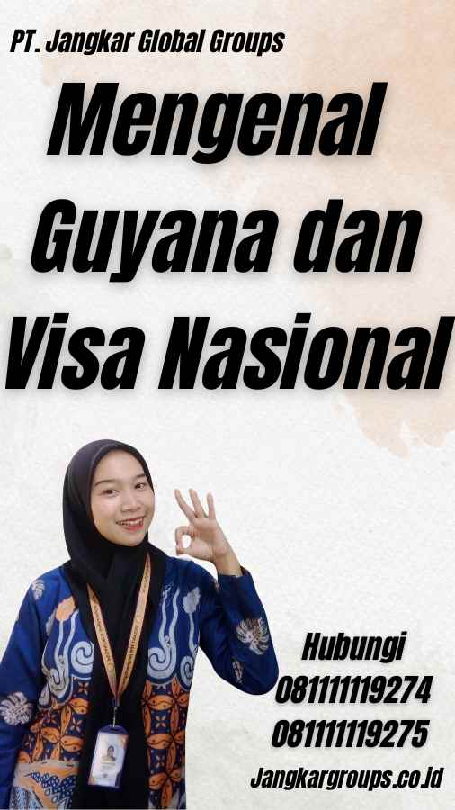 Mengenal Guyana dan Visa Nasional