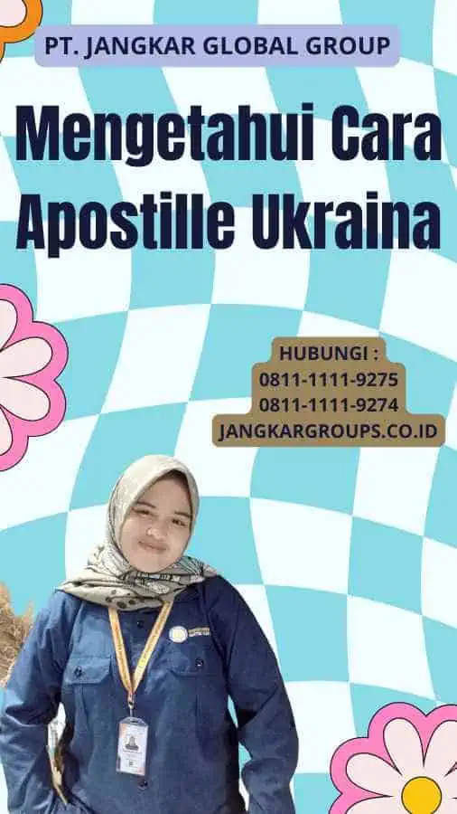 Mengetahui Cara Apostille Ukraina