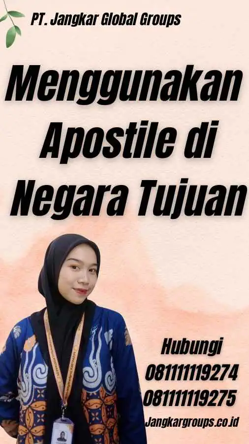 Menggunakan Apostille di Negara Tujuan - Apostille Surat Kuasa Andorra