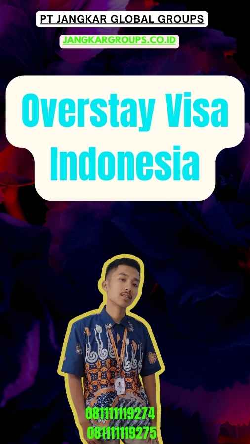 Overstay Visa Indonesia