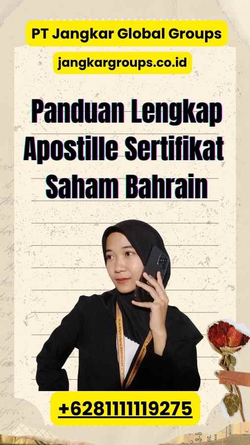 Panduan Lengkap Apostille Sertifikat Saham Bahrain