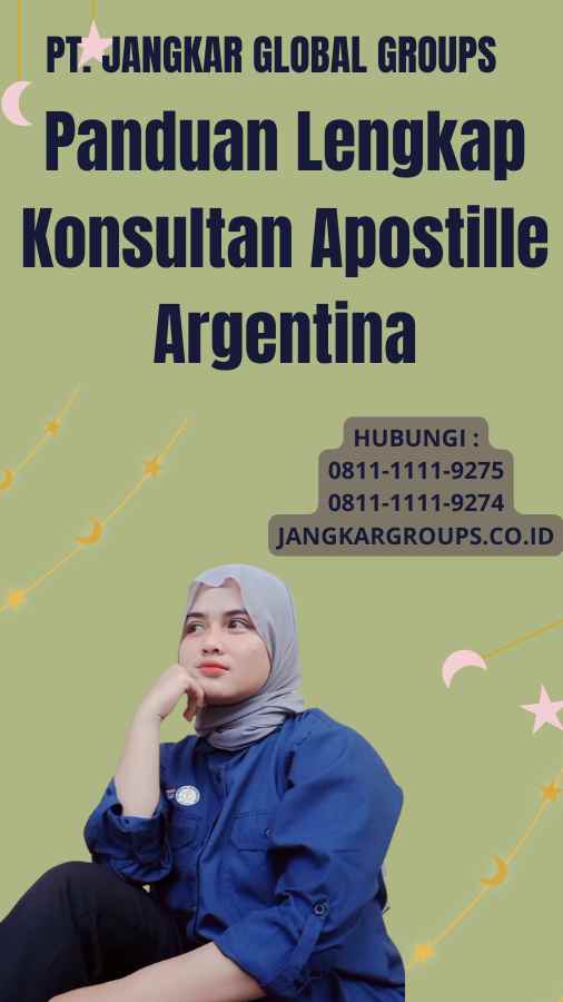 Panduan Lengkap Konsultan Apostille Argentina