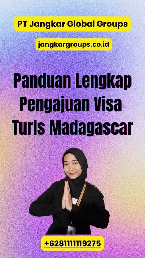 Panduan Lengkap Pengajuan Visa Turis Madagascar