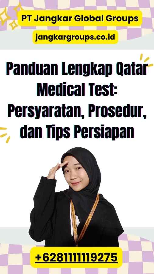 Panduan Lengkap Qatar Medical Test: Persyaratan, Prosedur, dan Tips Persiapan