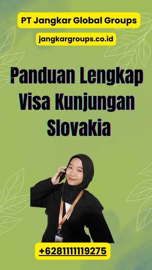 Panduan Lengkap Visa Kunjungan Slovakia