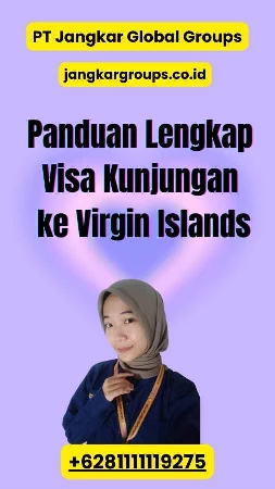 Panduan Lengkap Visa Kunjungan ke Virgin Islands