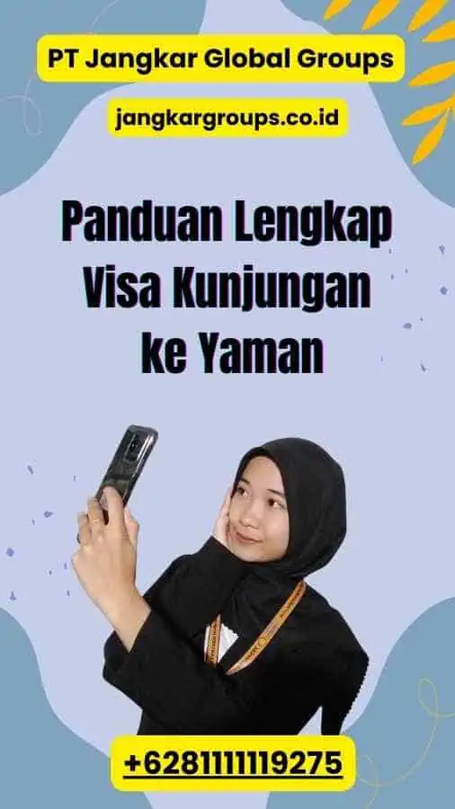 Panduan Lengkap Visa Kunjungan ke Yaman