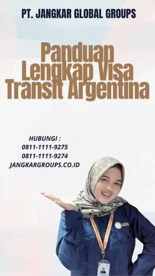 Panduan Lengkap Visa Transit Argentina