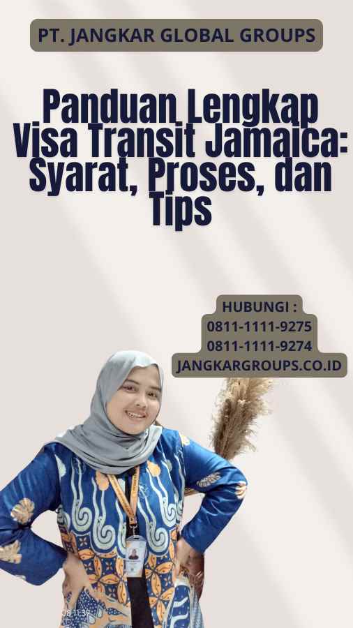 Panduan Lengkap Visa Transit Jamaica: Syarat, Proses, dan Tips