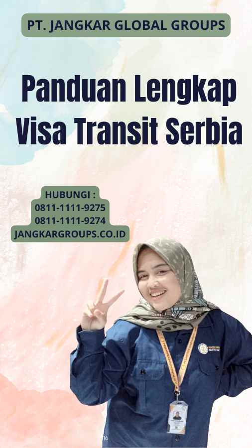 Panduan Lengkap Visa Transit Serbia