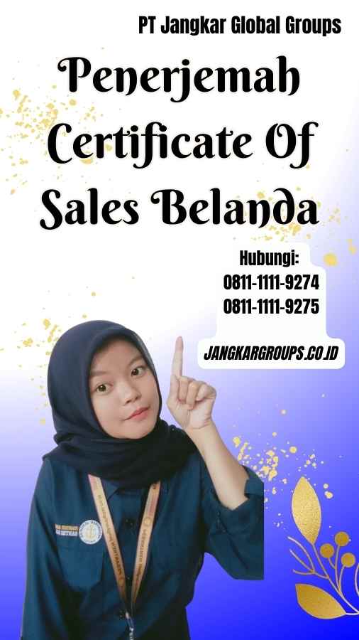 Penerjemah Certificate Of Sales Belanda