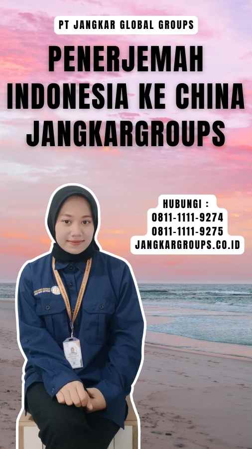 Penerjemah Indonesia Ke China Jangkargroups