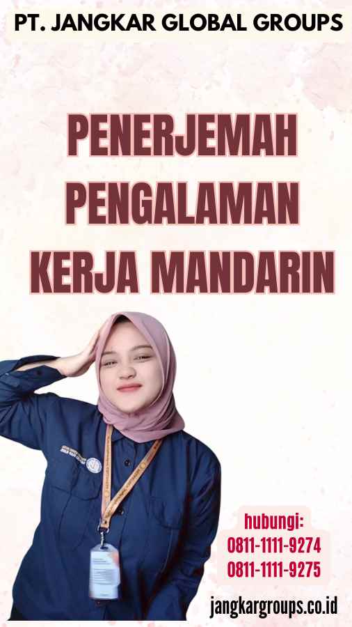 Penerjemah Pengalaman Kerja Mandarin