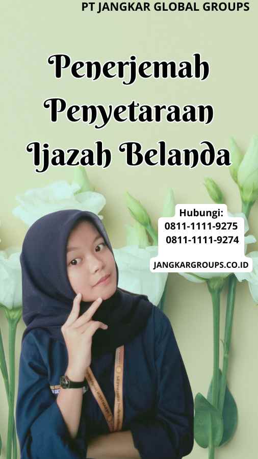 Penerjemah Penyetaraan Ijazah Belanda