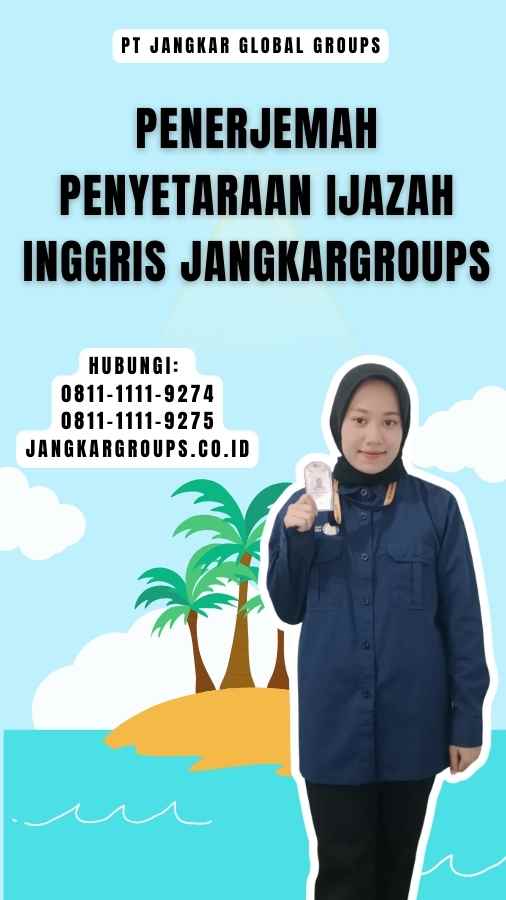 Penerjemah Penyetaraan Ijazah Inggris Jangkargroups