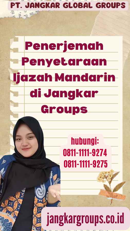 Penerjemah Penyetaraan Ijazah Mandarin di Jangkar Groups