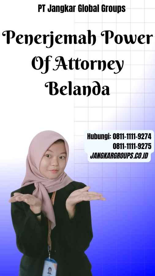 Penerjemah Power Of Attorney Belanda