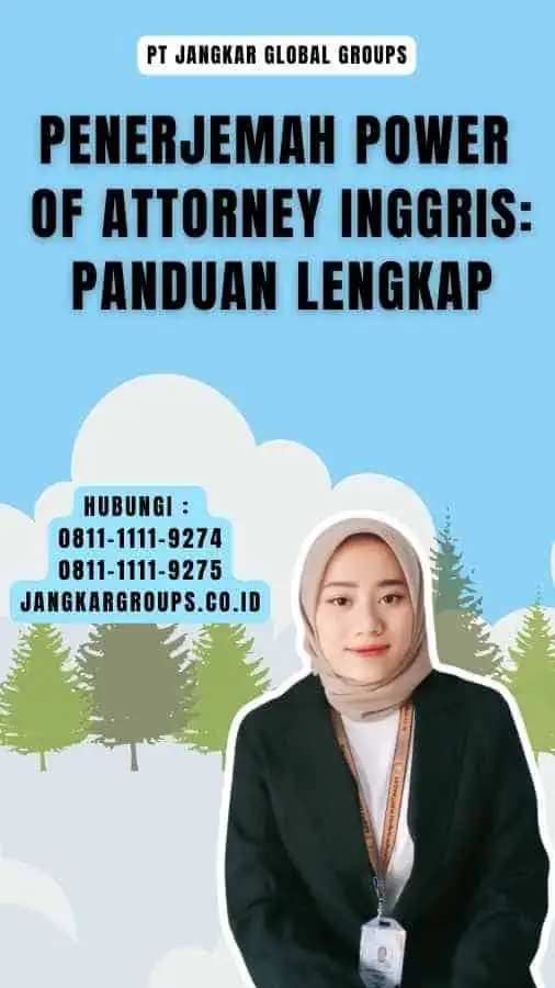 Penerjemah Power Of Attorney Inggris Panduan Lengkap