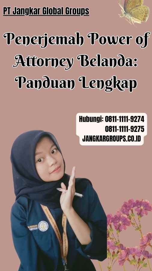 Penerjemah Power of Attorney Belanda Panduan Lengkap