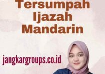 Penerjemah Tersumpah Ijazah Mandarin