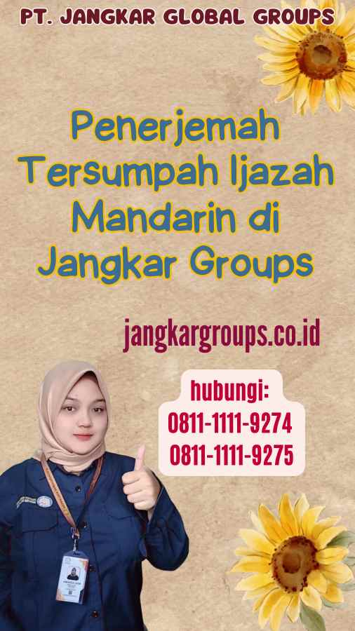 Penerjemah Tersumpah Ijazah Mandarin di Jangkar Groups