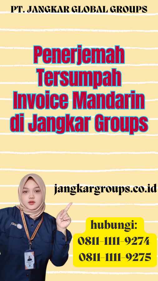 Penerjemah Tersumpah Invoice Mandarin di Jangkar Groups