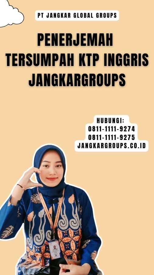 Penerjemah Tersumpah KTP Inggris Jangkargroups