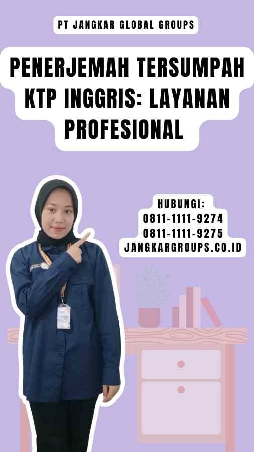 Penerjemah Tersumpah KTP Inggris Layanan Profesional 