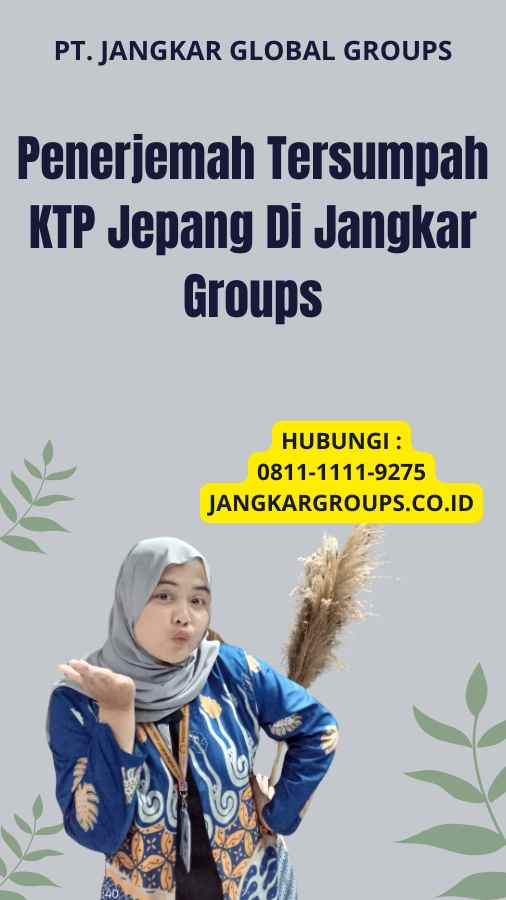 Penerjemah Tersumpah KTP Jepang Di Jangkar Groups