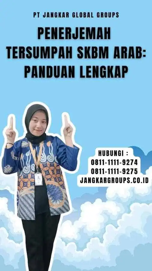 Penerjemah Tersumpah SKBM Arab Panduan Lengkap