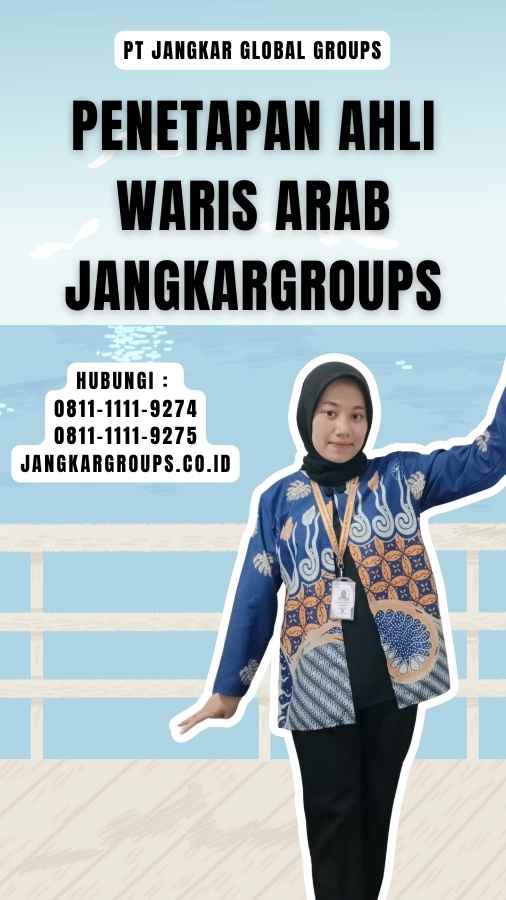 Penetapan Ahli Waris Arab Jangkargroups