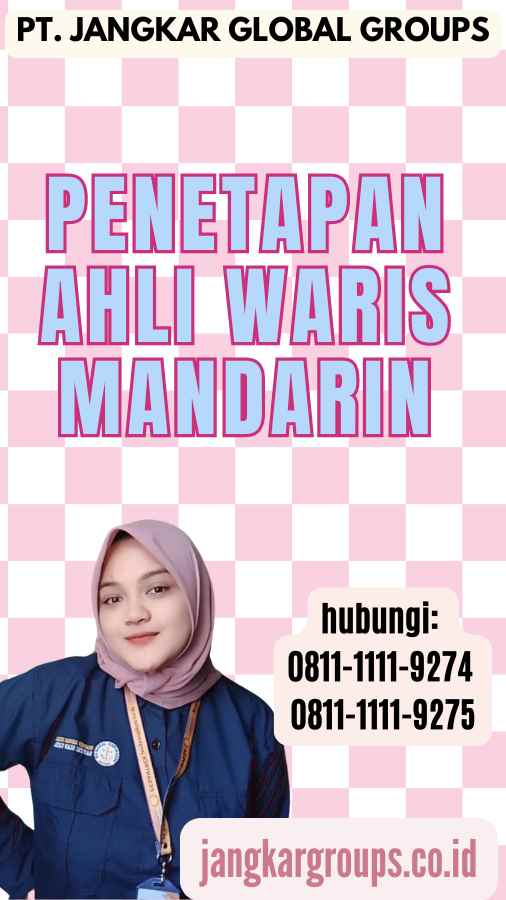 Penetapan Ahli Waris Mandarin