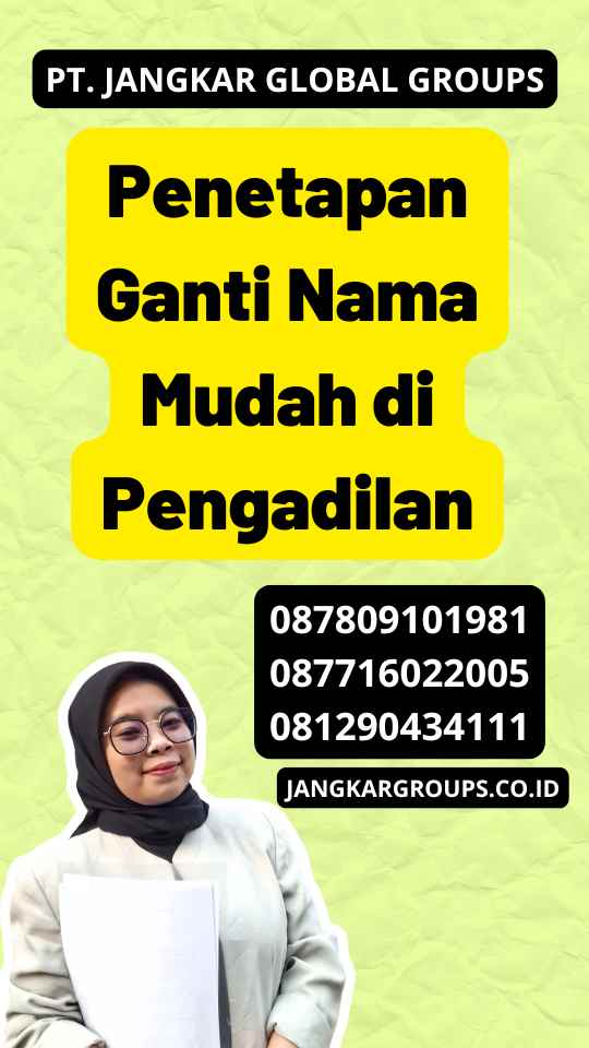 Penetapan Ganti Nama Mudah di Pengadilan