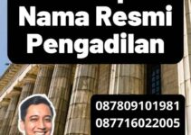 Penetapan Nama Resmi Pengadilan