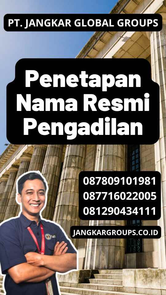 Penetapan Nama Resmi Pengadilan