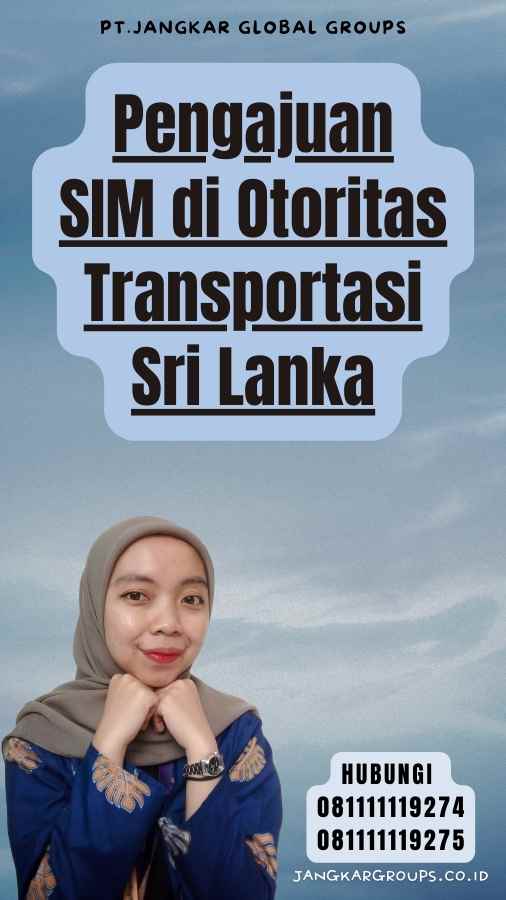 Pengajuan SIM di Otoritas Transportasi Sri Lanka