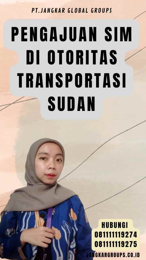 Pengajuan SIM di Otoritas Transportasi Sudan