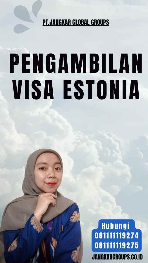 Pengambilan Visa Estonia