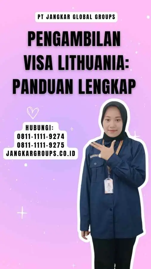 Pengambilan Visa Lithuania Panduan Lengkap 