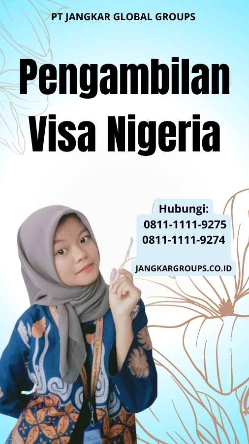 Pengambilan Visa Nigeria