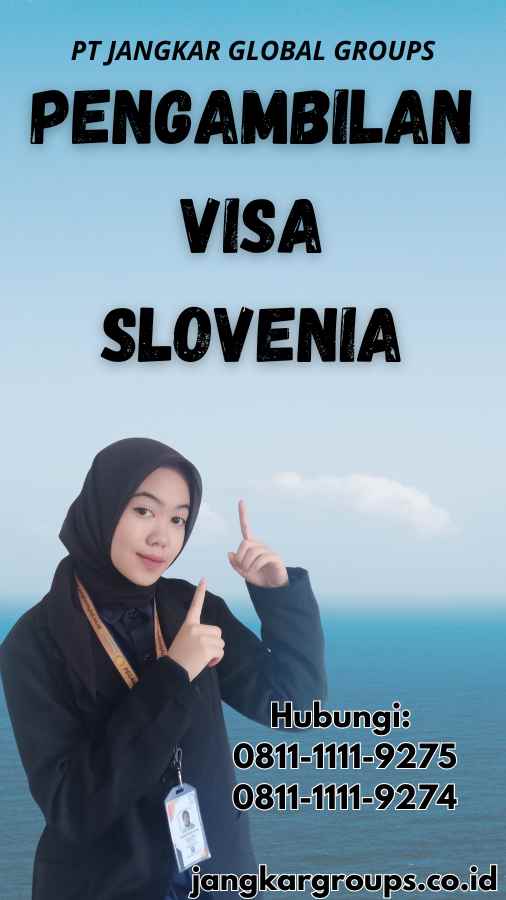 Pengambilan Visa Slovenia