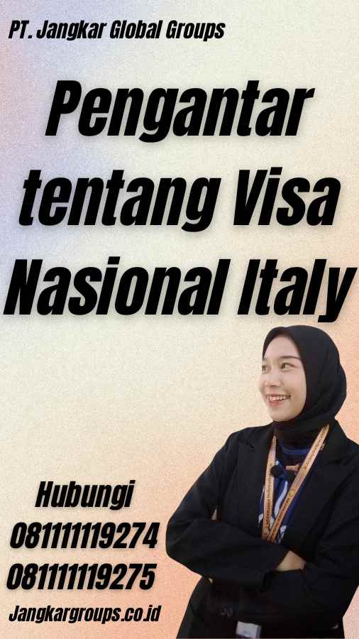 Pengantar tentang Visa Nasional Italy