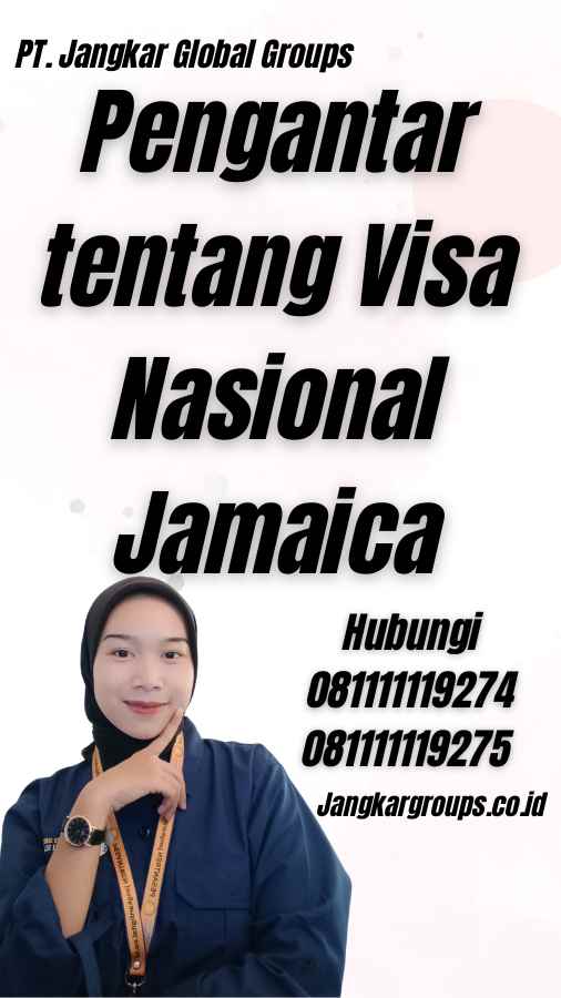 Pengantar tentang Visa Nasional Jamaica