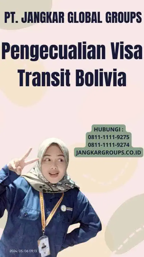 Pengecualian Visa Transit Bolivia