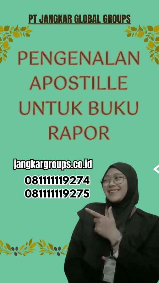 Pengenalan Apostille untuk Buku Rapor