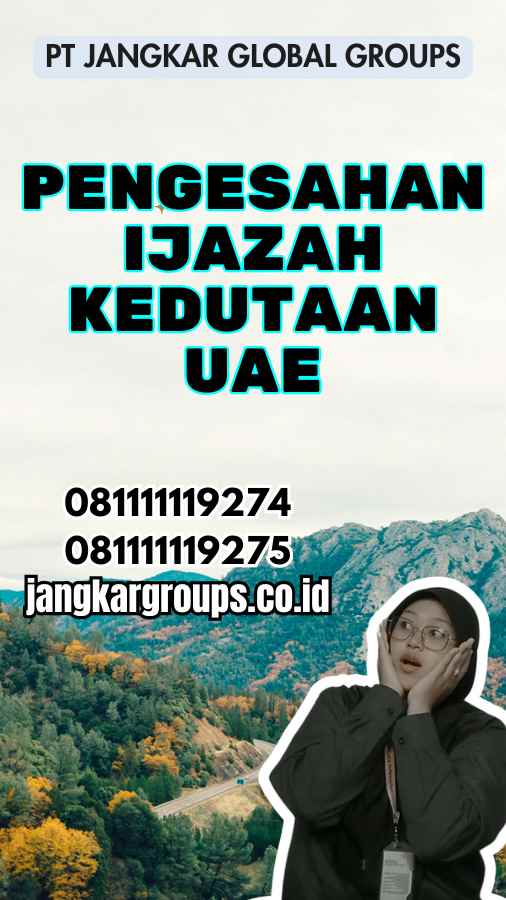 Pengesahan ijazah Kedutaan UAE