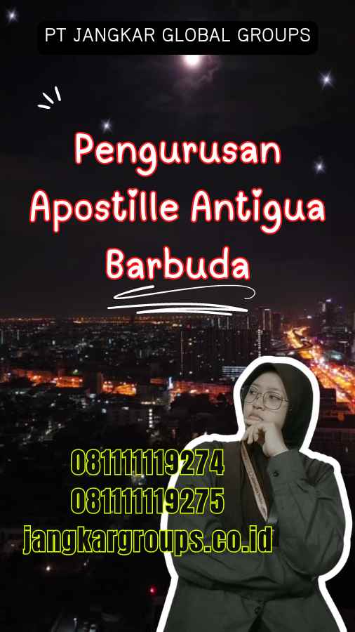 Pengurusan Apostille Antigua Barbuda