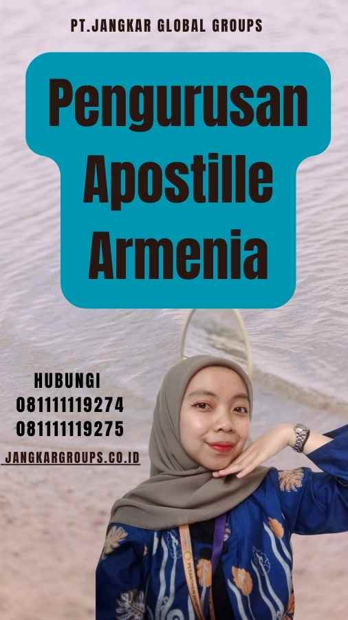 Pengurusan Apostille Armenia