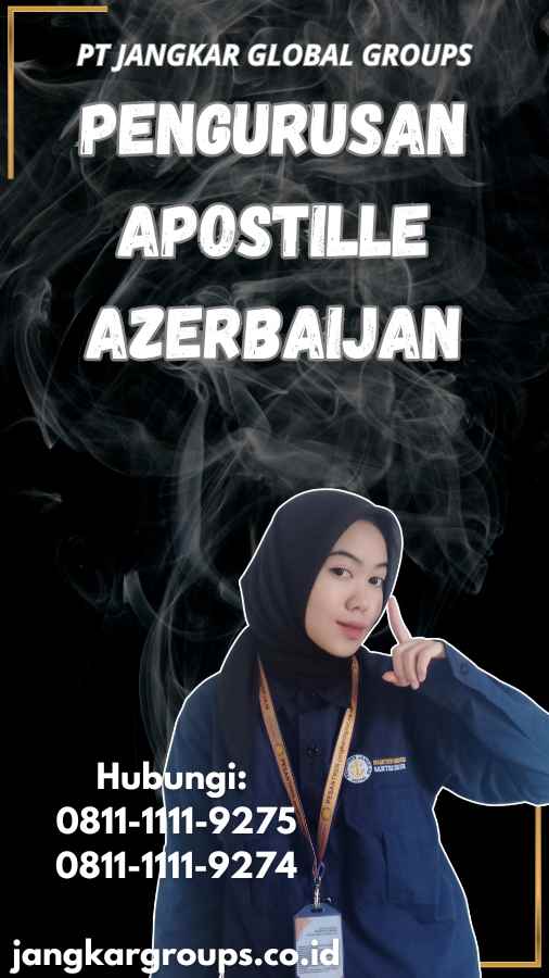 Pengurusan Apostille Azerbaijan