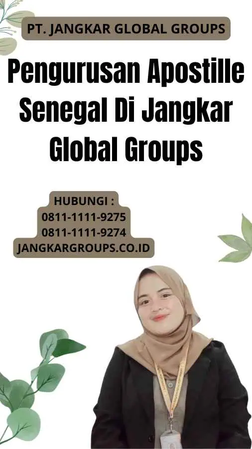 Pengurusan Apostille Senegal Di Jangkar Global Groups